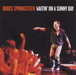 Bruce Springsteen : Waitin' on a Sunny Day